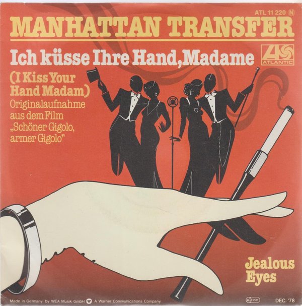 Manhattan Transfer Ich küsse Ihre Hand Madame * Jealous Eyes 1978 7"