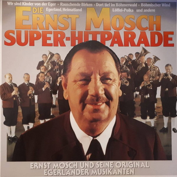 Ernst Mosch und seine Original Egerländer Die Ernst Mosch Super-Hitparade 12"