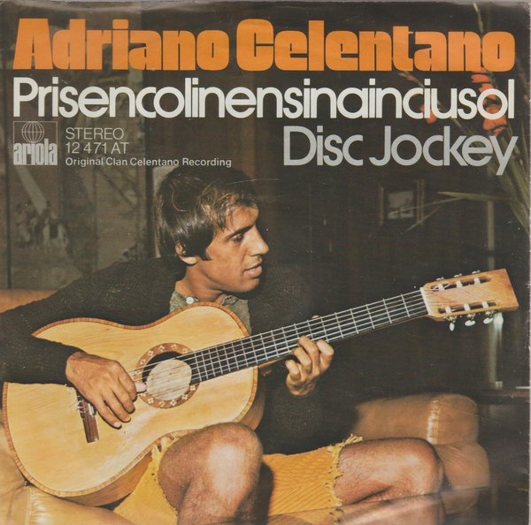 Adriano Celentano Prisencolinensinainciusol 1973 Ariola 7"