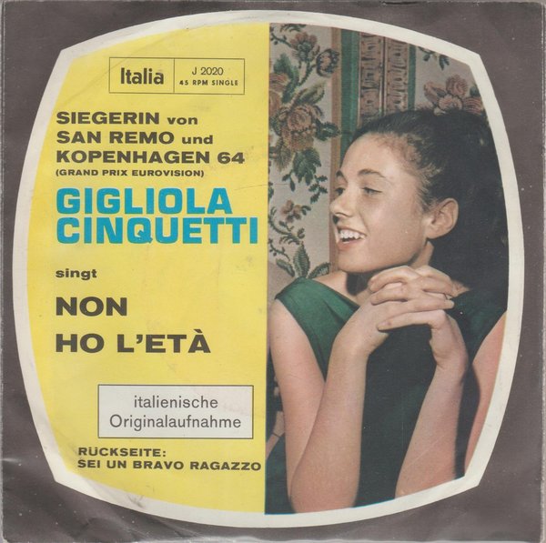 Gigliola Cinquetti Non Ho L`Et A * Sei Un Bravo Ragazzo 1964 Italia 7"