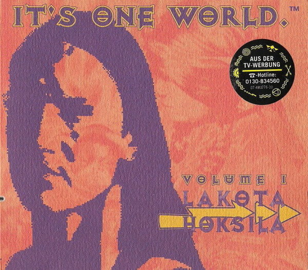 Lakota Hoksila It`s One World Volume 1 Sony Dance Pool CD Album 1995