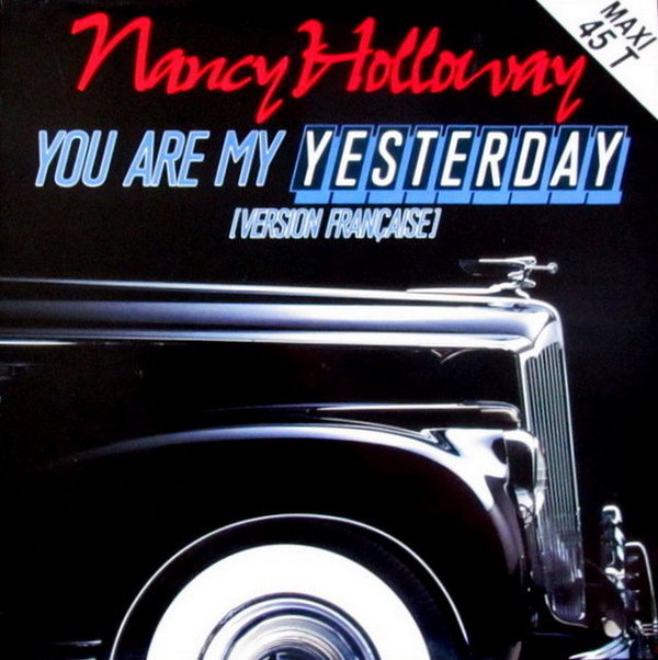 Nancy Holloway You Are My Yesterday (English & Francais) Indisc 12" Maxi