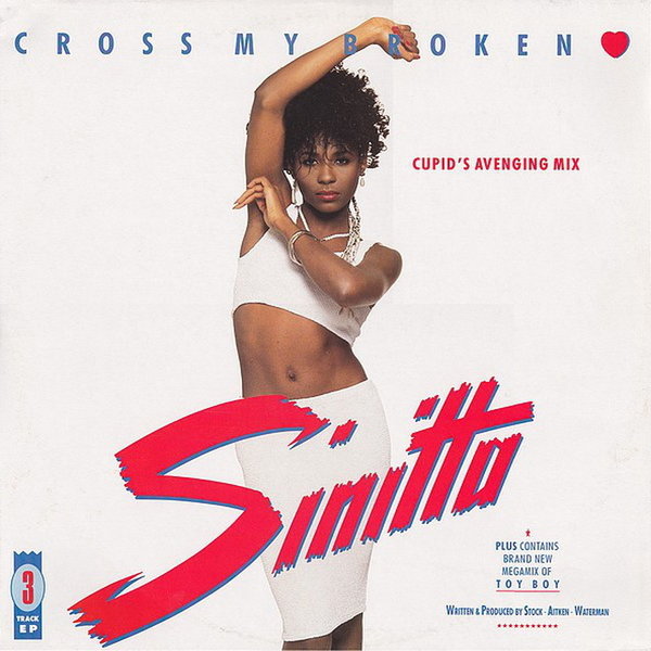 Sinitta Cross My Broken Heart * Toy Boy 1987 Teldec Chic 12" Maxi Single