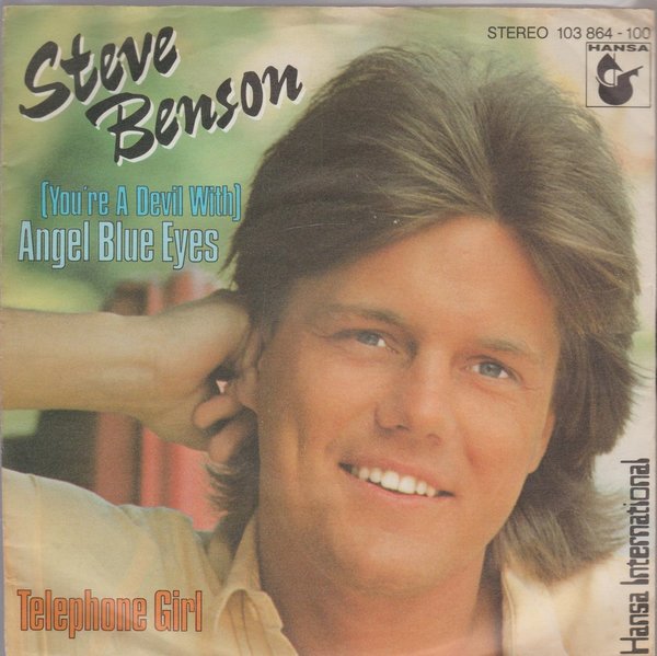Steve Benson = Dieter Bohlen Angel Blue Eyes * Telephone Girl 1981 Hansa 7"