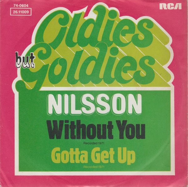 Nilsson Without You * Gotta Get Up 1971 RCA Records 7" Single (Oldie) TOP!