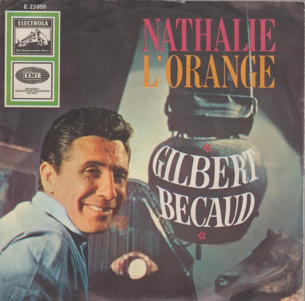 Gilbert Becaud Nathalie * L`Orange EMI Electrola 7" Single 1966