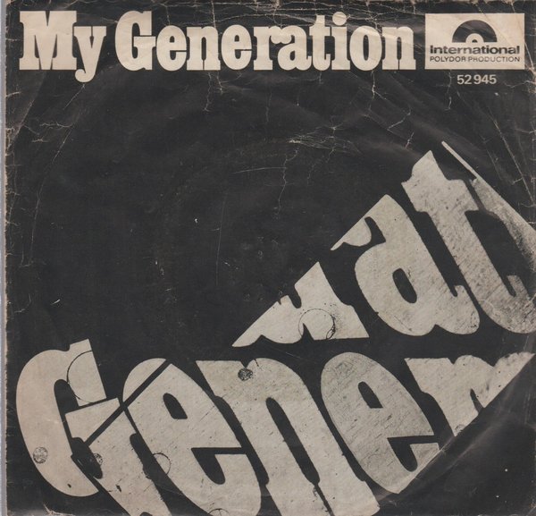 The Road Hogs My Generation * The Very Last Day 1966 Polydor International 7"