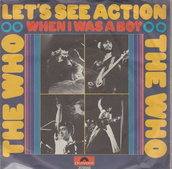 The Who Let`s See Action * When I Was A Boy 1971 Polydor 7" Single