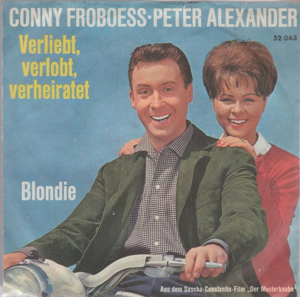 Conny Froboess Peter Alexander Verliebt, verlobt, verheiratet 7" Polydor