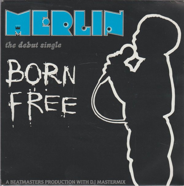 Merlin Born Free * Unrapped 1988 Torso Records (TOP!)