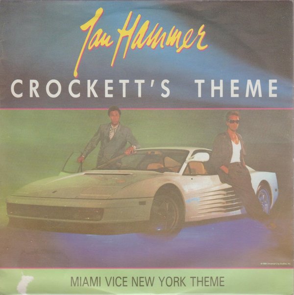 Jan Hammer Crocket`s Theme * Miami Vice New York Theme 1986 MCA 7"