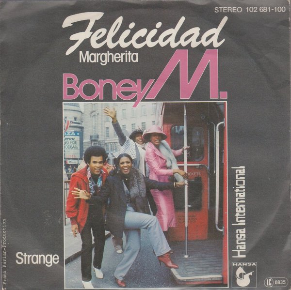 Boney M. Felicidad * Strange 1980 Ariola Hansa 7" Single