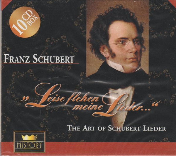 Franz Schubert Leise flehen meine Lieder The Art Of Schubert Lieder 10 CD-Set