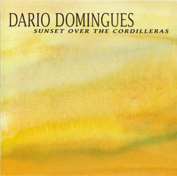 Dario Domingues Sunset Over The Cordilleras 1992 Westpark Music CD Album