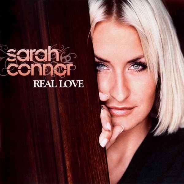Sarah Connor Real Love 2010 X-Cell Records CD (Cold As Ice)