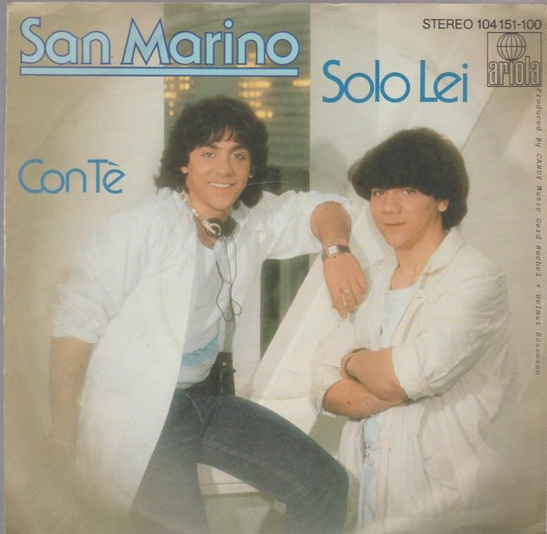 San Marino Solo Lei * Con Te Ariola 1982 Ariola 7" Single