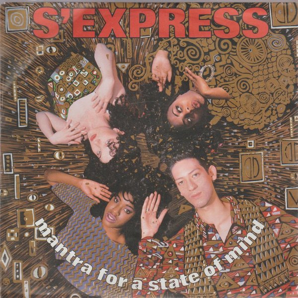 S`Express Mantra For A State Of Mine * Special And Golden 1989 7" Single