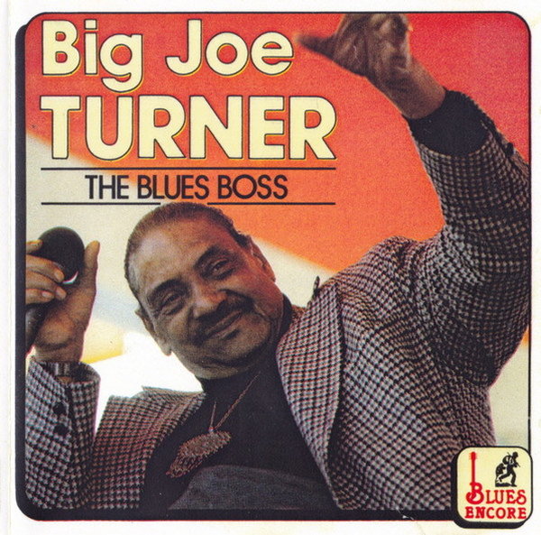 Big Joe Turner The Blues Boss 1990 Blues Records 12" LP (Miss Brown Blues) TOP!