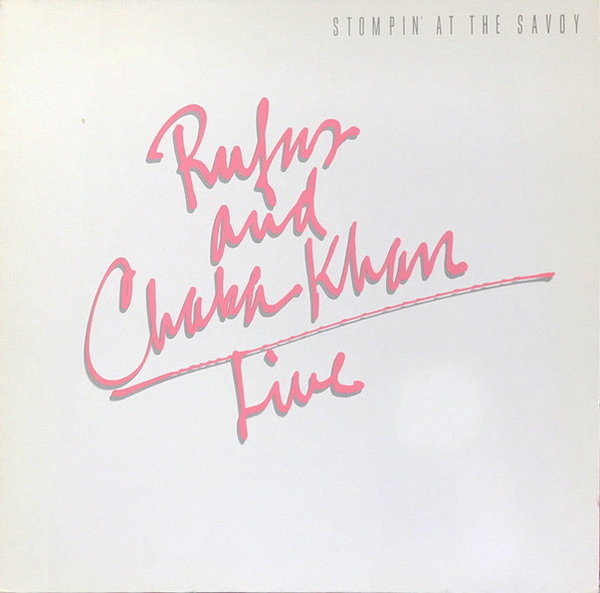 Rufus & Chaka Khan Live Stompin`At The Savoy 1983 Warner Bros 12" Doppel LP
