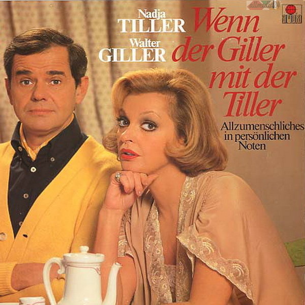 Nadia Tiller Walter Giller Wenn der Giller mit der Tiller 1979 Ariola 12" LP