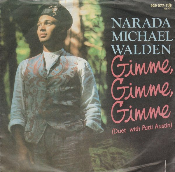 Narasa Michael Walden & Patti Austin Gimme, Gimme, Gimme 7" Warner 1985