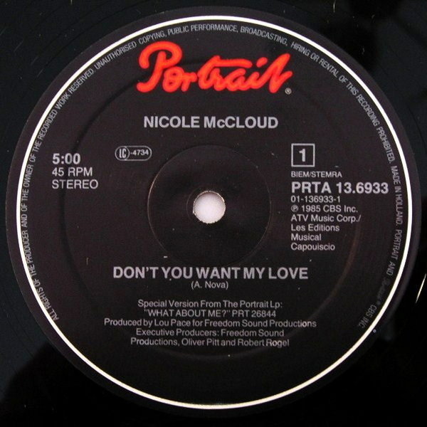 Nicole Don`t You Want My Love (Club Version) 1985 CBS Records 12" Maxi Single