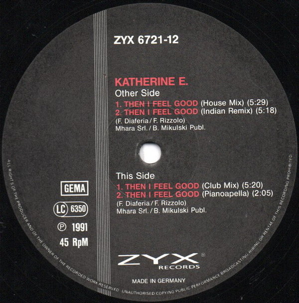Katherine E. Then I Feel Good 1991 ZYX Records 12" Maxi Single 4 Tracks