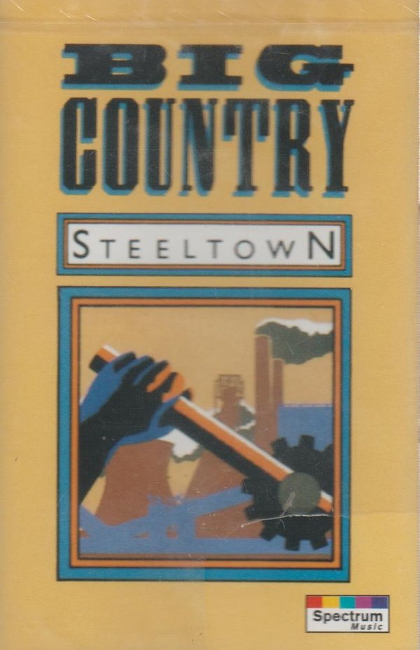 Big Country Steel Town 1984 Spectrum Grammophon Musikkassette (OVP)