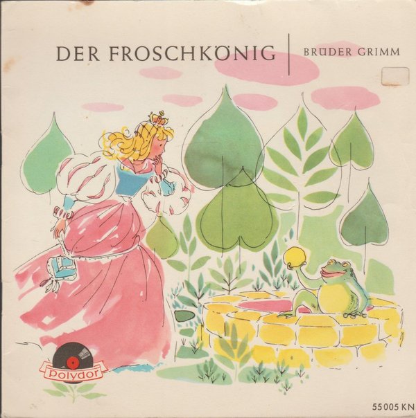Gebrüder Grimm Der Froschkönig 7" Single Polydor 1957
