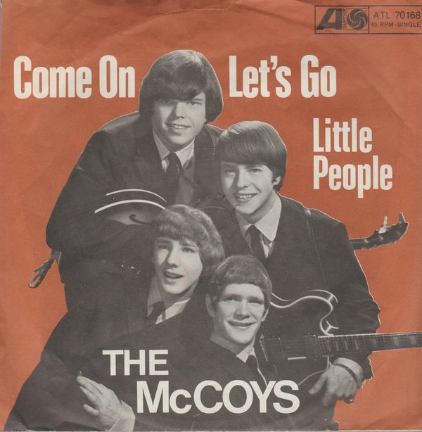 The McCoys Come On Let`s Go * Little People 1966 Metronome Atlantic 7"