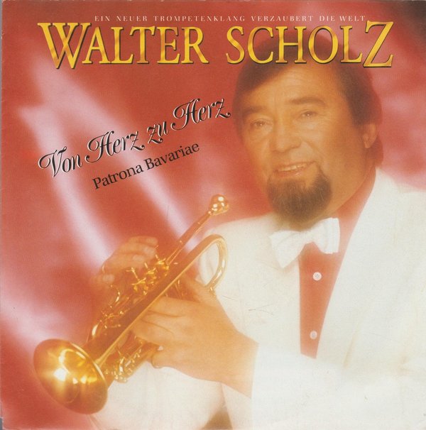 Walter Scholz Von Herz zu Herz * Patrone Bavariae 1989 Intercord 7" (TOP!)