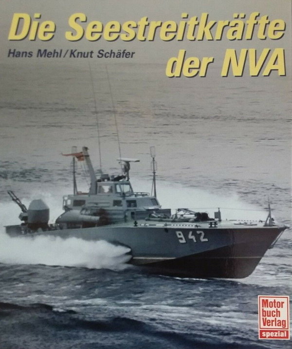 Die Seestreitkräfte der NVA 2004 Motorbuch Verlag Hans Mehl & Knut Schäfer