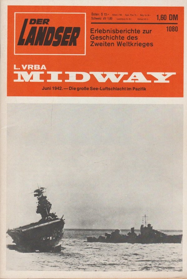 Der Landser Erlebnisberichte zur Geschichte Heft Nr. 1080 Midway