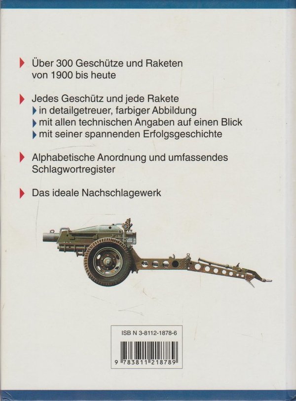 Artillerie des 20. Jahrhunderts Über 300 Geschütze und Raketen 2001 Gondron