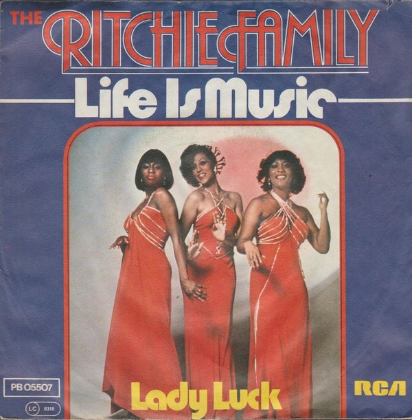 The Ritchie Family Life Is Music * Lady Luck 1977 RCA Records 7" Single