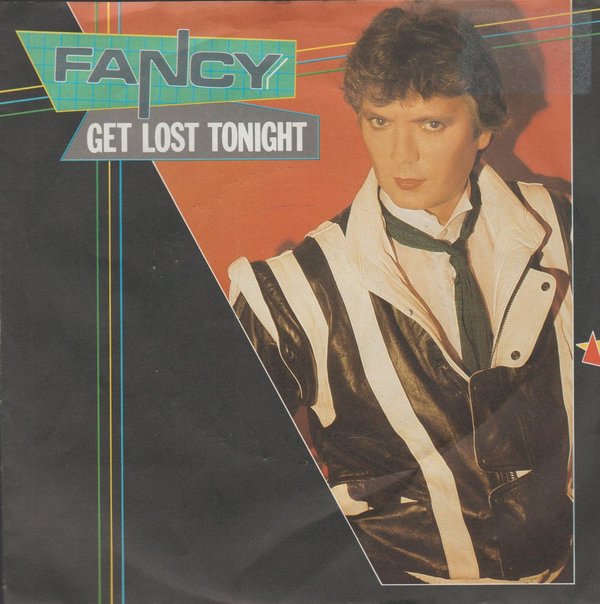 Fancy Get Lost Tonight * Brurnin`Out The Light 1984 Metronome 7" (TOP!)