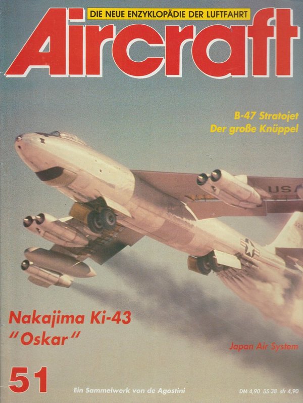 Aircraft Die neue Enzyklopädie der Luftfahrt 1993 Band 51 B-47 Stratojet