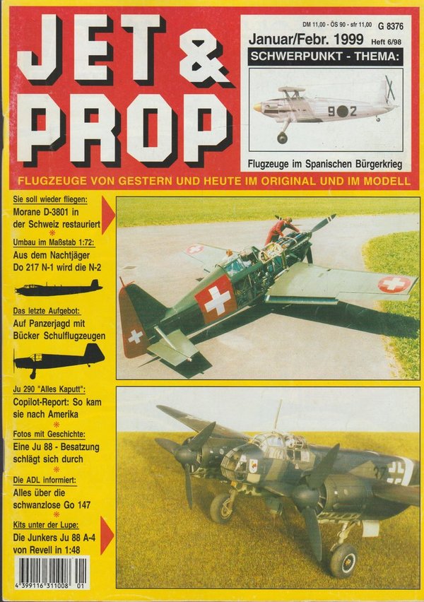 JET & PROP Flugzeuge von Gestern und Heute im Original und Modell Heft 6/98