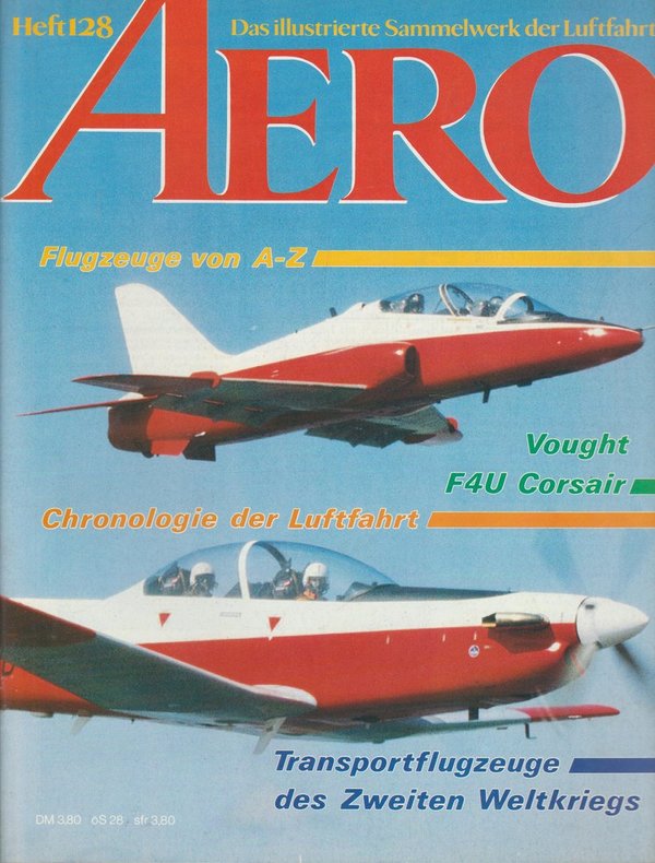 AERO Das Illustrierte Sammelwerk der Luftfahrt Heft 128 Vought F4U Corsair