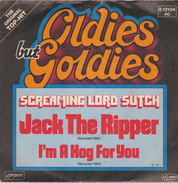 Screaming Lord Sutch Jack The Ripper * I`m A Hog For You 1963 7" (Oldie)