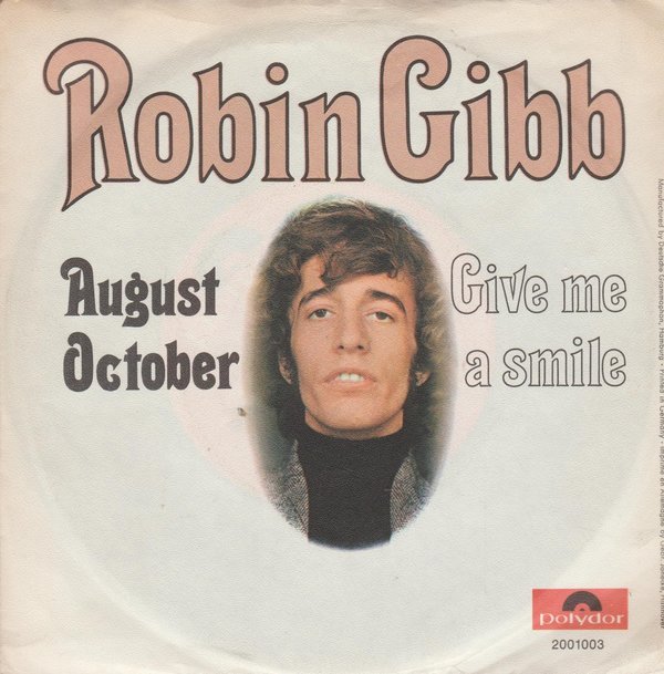 Robin Gibb August October * Give Me A Smile 1970 Polydor 7" Single