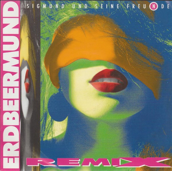Sigmund und seine Freunde Erdbeermund (Remix) 1989 EMI 7" Single (TOP!)