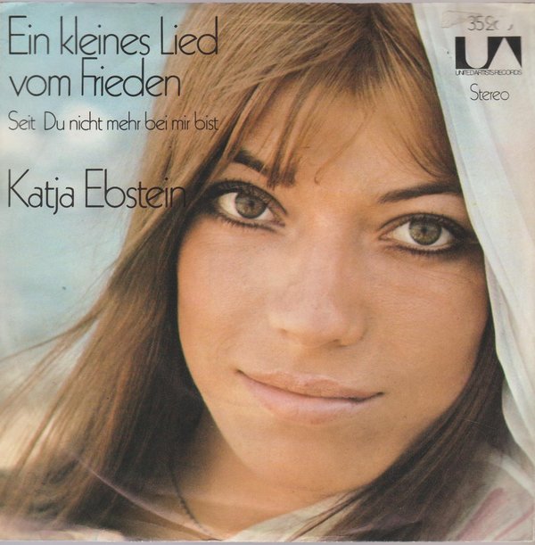 Katja Ebstein Ein kleines Lied vom Frieden * Seit Du nicht mehr bei mir bist 7"