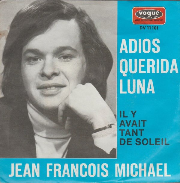 Jean Francois Michael Adios Querida Luna 1970 Vogue 7" Single
