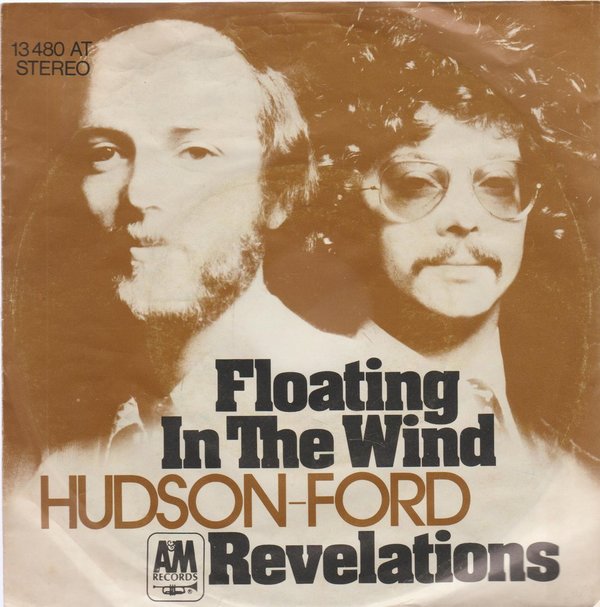 Hudson-Ford Floating In The Wind * Revelations 1974 Ariola A&M Records 7"