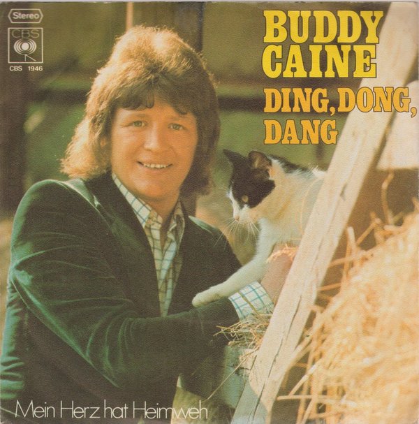 Buddy Caine Ding, Dong, Dang * Mein Herz hat Heimweh 1973 CBS 7"