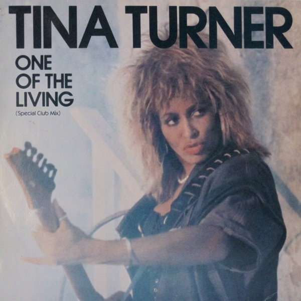 Tina Turner One Of The Living (Mix, Dub & Instrumental) 1985 EMI 12" Maxi