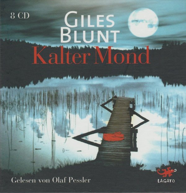 Giles Blunt Kalter Mond gelesen von Olaf Pessler 2006 Lagato 8 CD`s
