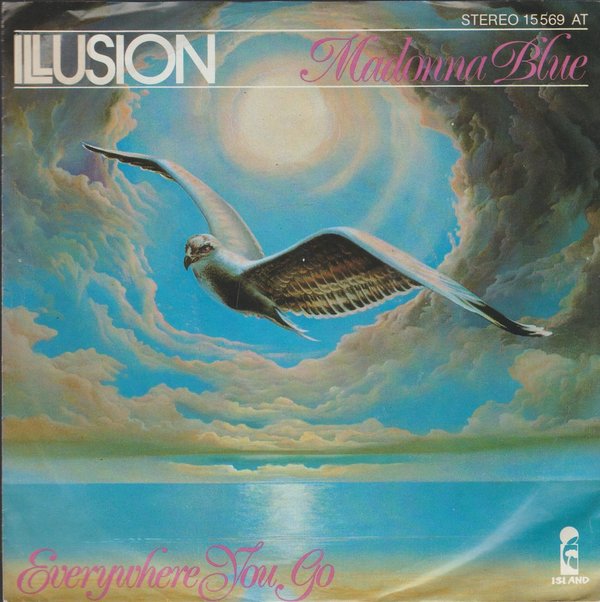 Illusion Madonna Blue * Everywhere You Go 1977 Ariola Island 7" Single