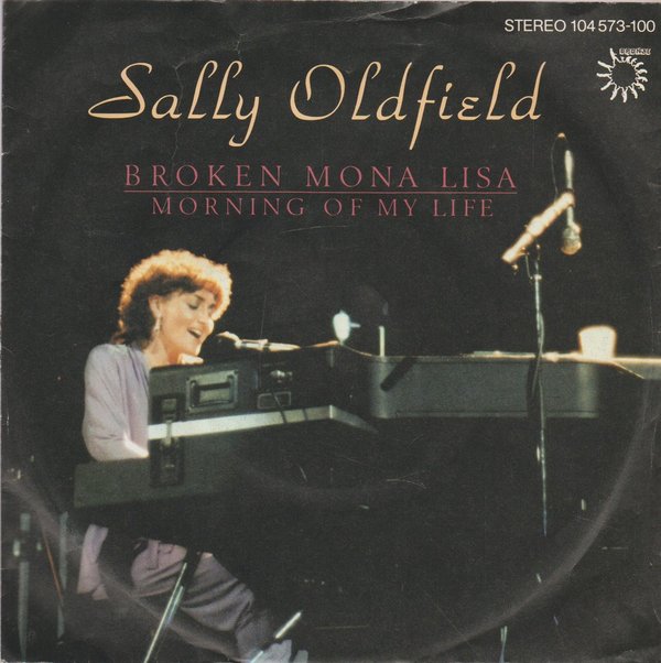 Sally Oldfield Broken Mona Lisa * Morning Of My Life 1982 Bronze 7" Single
